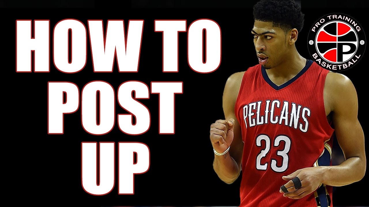 How  To: Post Up | Dominate The Low Post | Pro Training Basketball