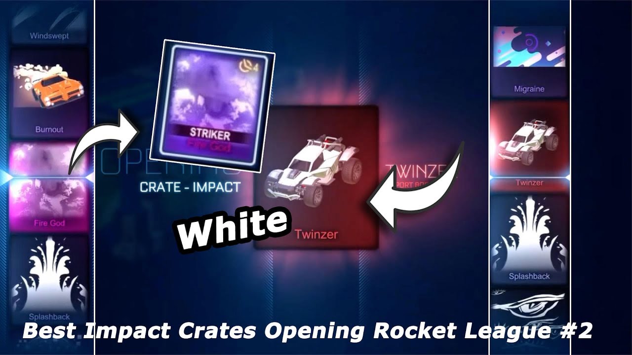 Best Impact Crates Opening  Rocket League #2