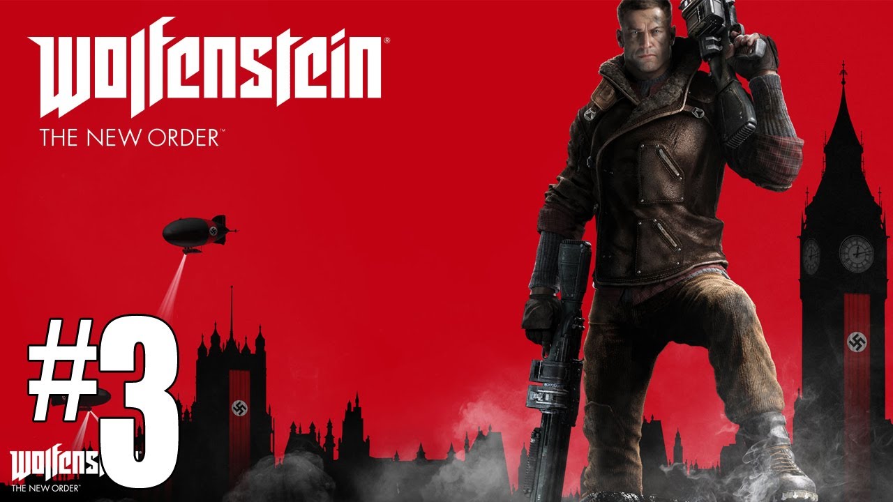 Wolfenstein The New Order - Playthrough #3 [FR]