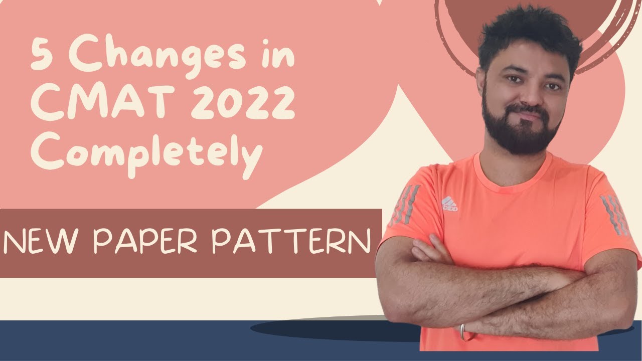 5 Changes in CMAT 2022 Completely New Paper Pattern | Must Note and take care