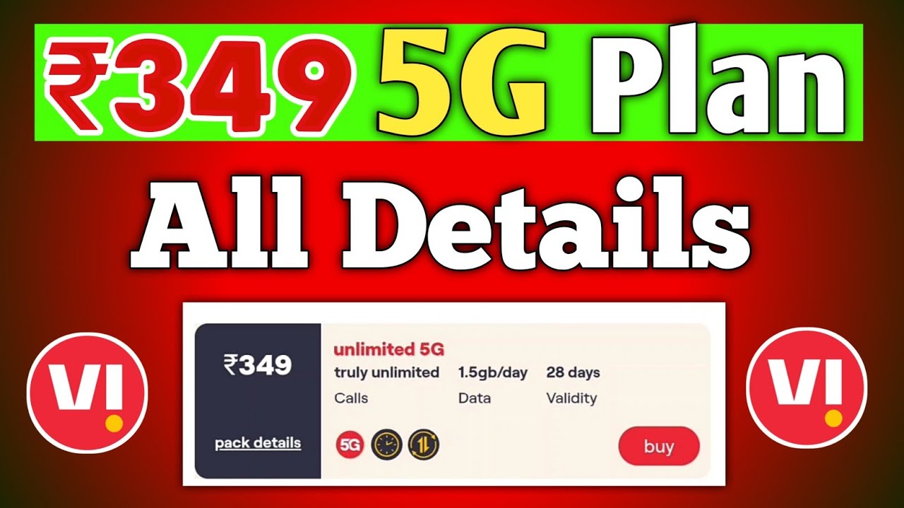 Vi ₹349 5G Unlimited Recharge Plan All Details And Velidity 🔥 | Vodafone Idea Recharge Plan ₹349