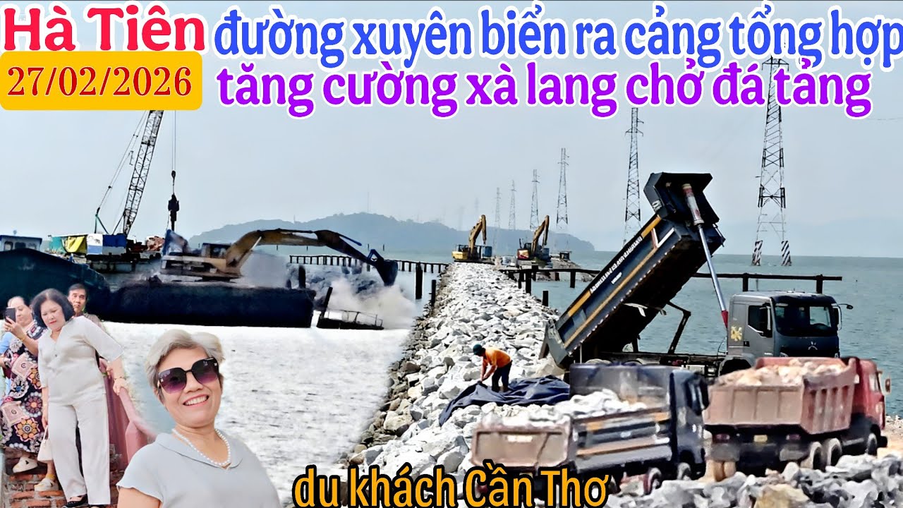 Hà Tiên 27/02 đường xuyên biển ra cảng tổng hợp xuất hiện xà lang chở đá tản,du khách Cần Thơ về xem