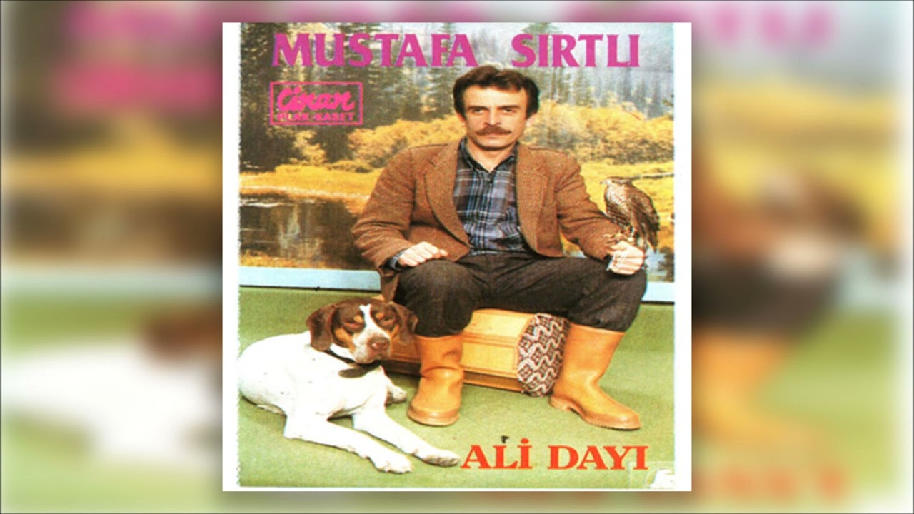Mustafa Sırtlı - Ali Dayı