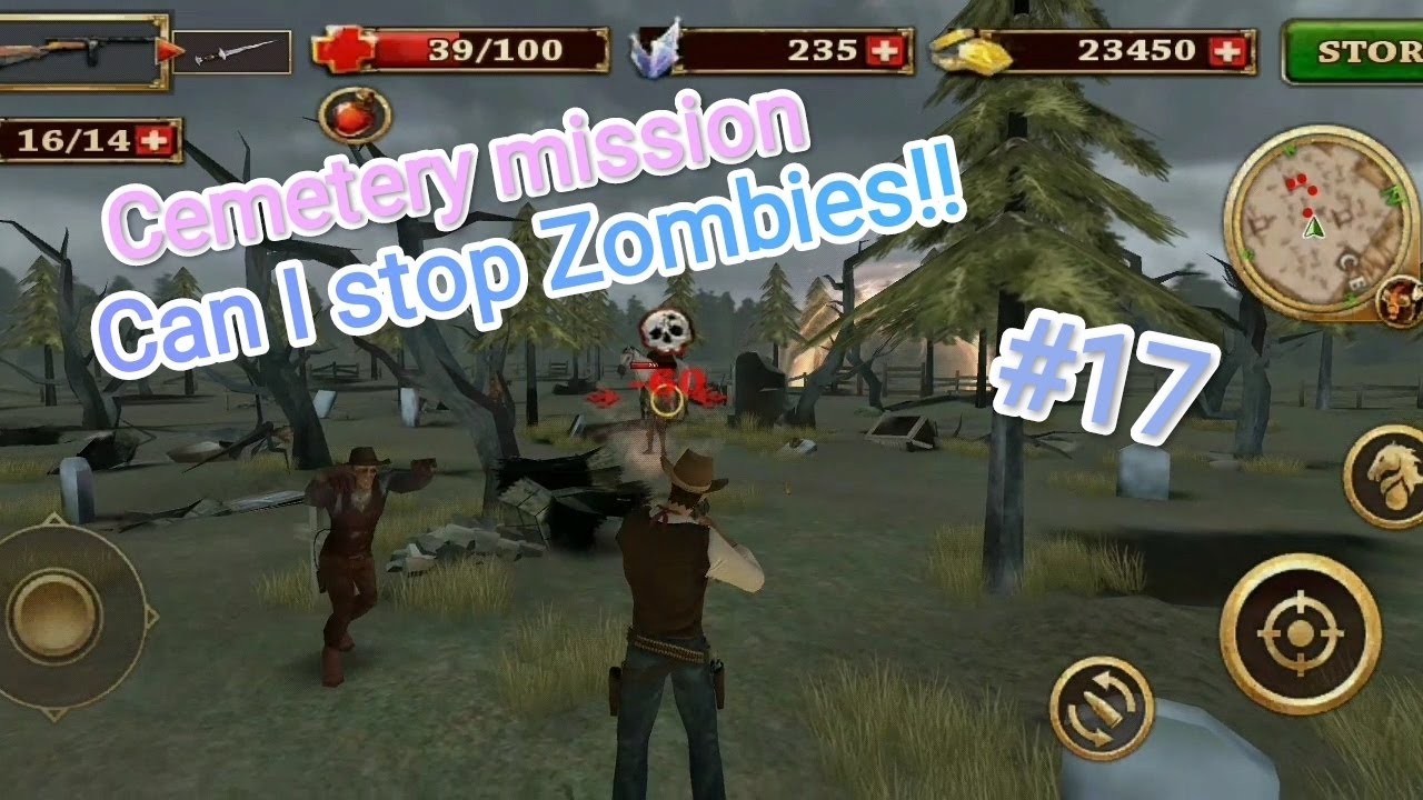 West Gunfighter Cemetery mission #17 # West Gunfighter 