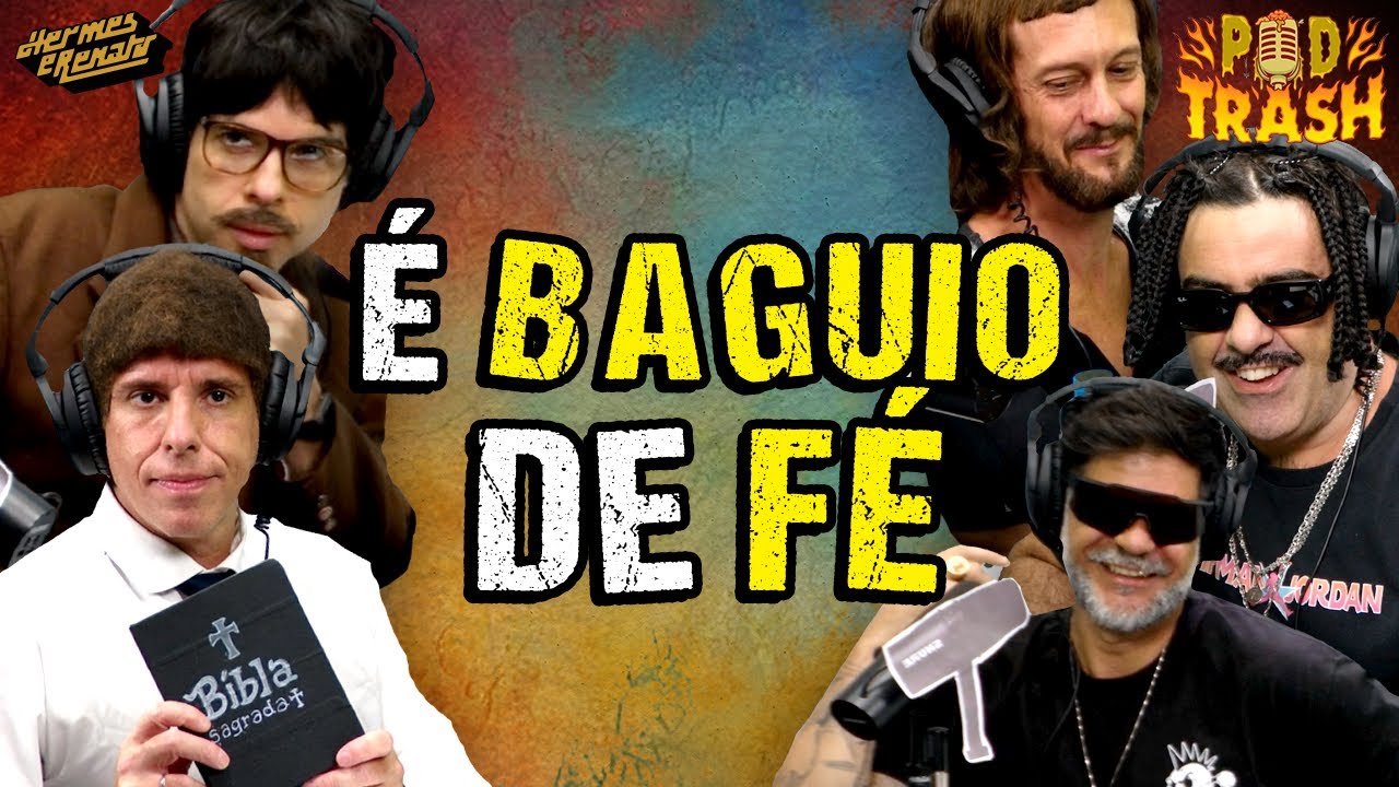 PODTRASH - BAGUIO DA FÉ