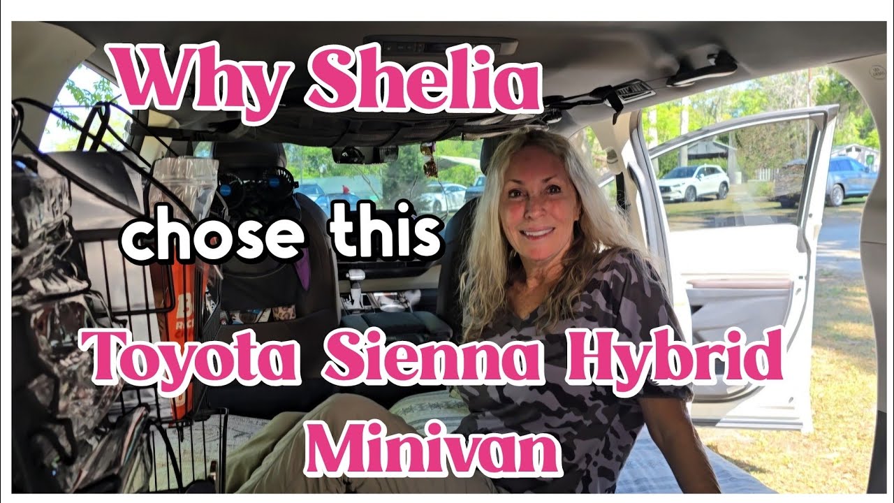 Why Shelia Chose this Toyota Sienna Hybrid Minivan 
