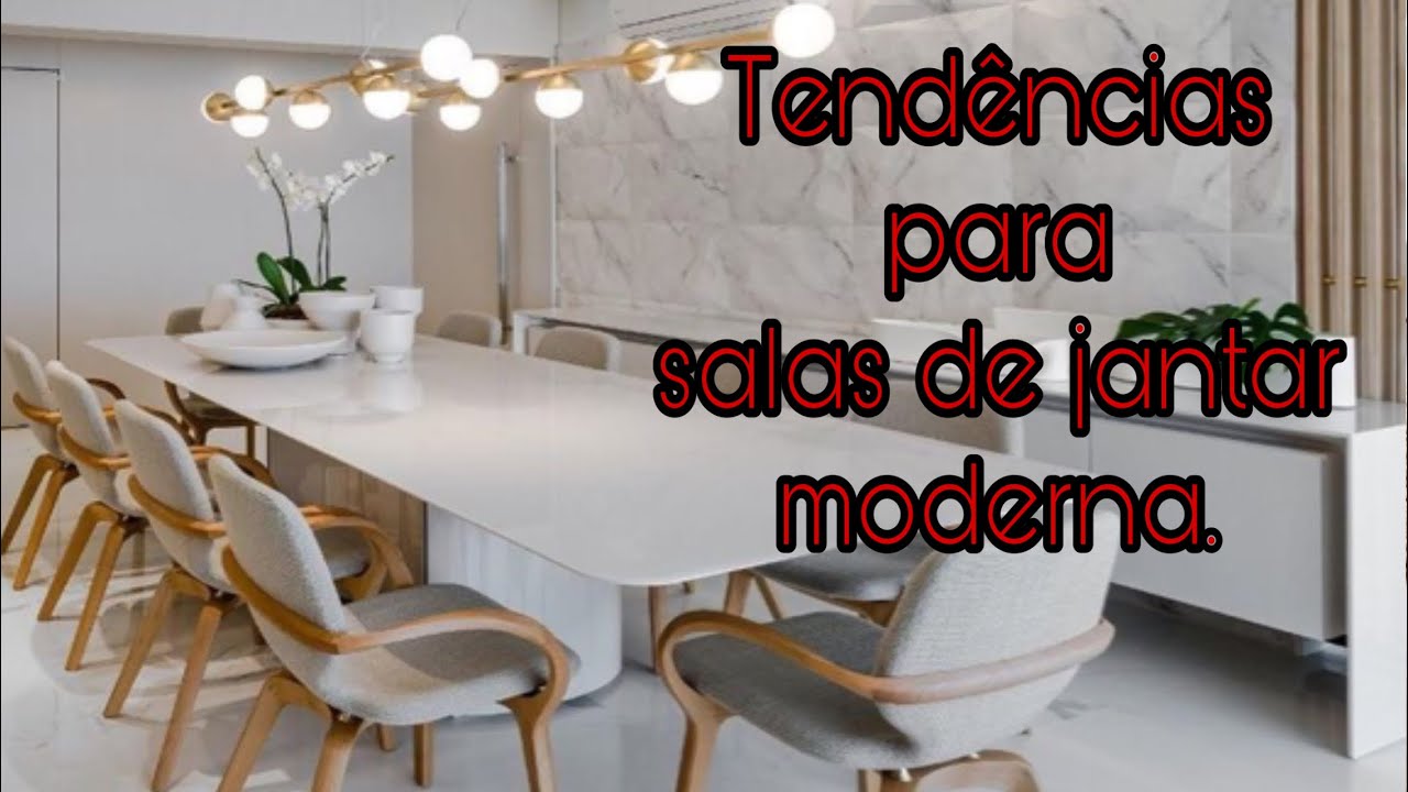 Como decorar salas de jantar modernas / parte 2