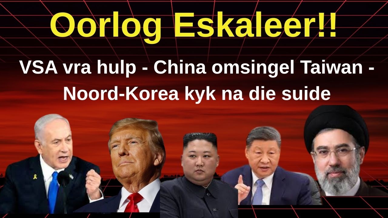 Maandag, 16 Maart 2026. Oorlog eskaleer - China kyk na Taiwan en Noord-Korea kyk suidwaarts