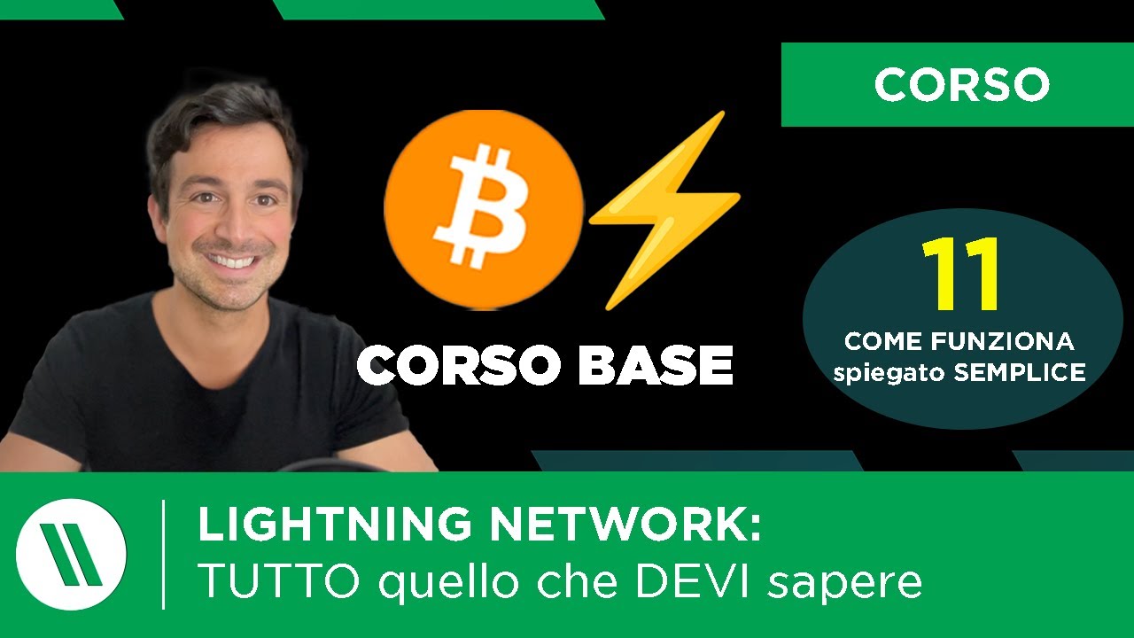 LIGHTNING NETWORK: COS'È e COME FUNZIONA | TUTTO quello che DEVI SAPERE SPIEGATO SEMPLICE