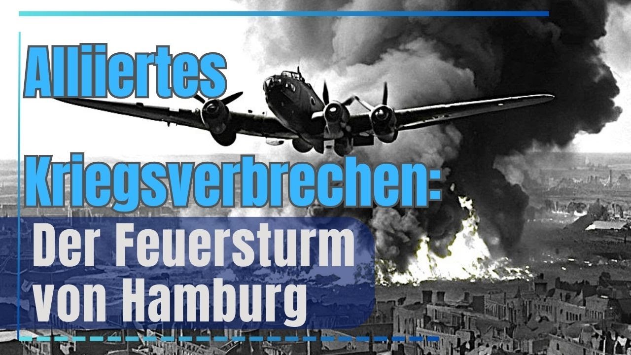 Feuersturm Hamburg — Die Nacht, die eine Stadt verbrannte