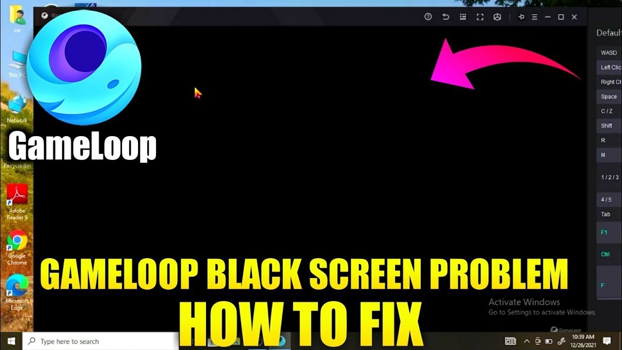 GameLoop Black Screen Fix