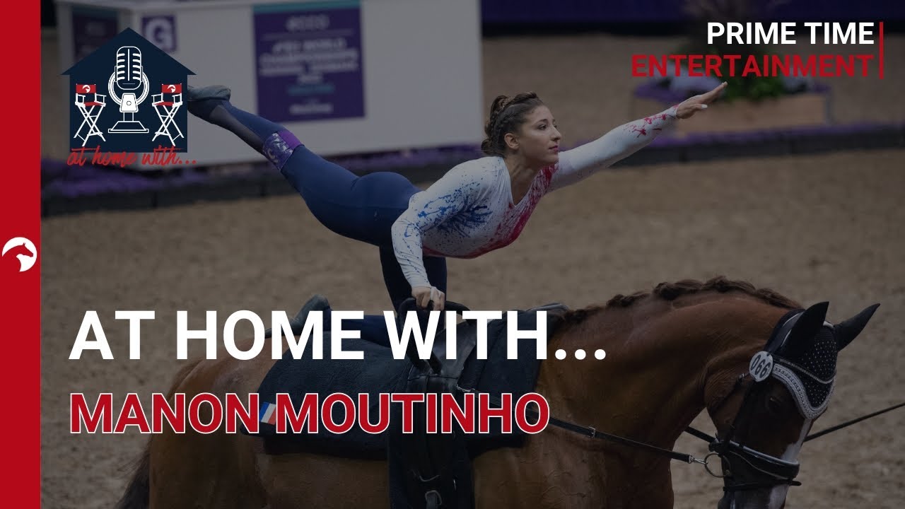 Behind the Scenes in Vaulting – At Home with Manon Moutinho – Episode 2
