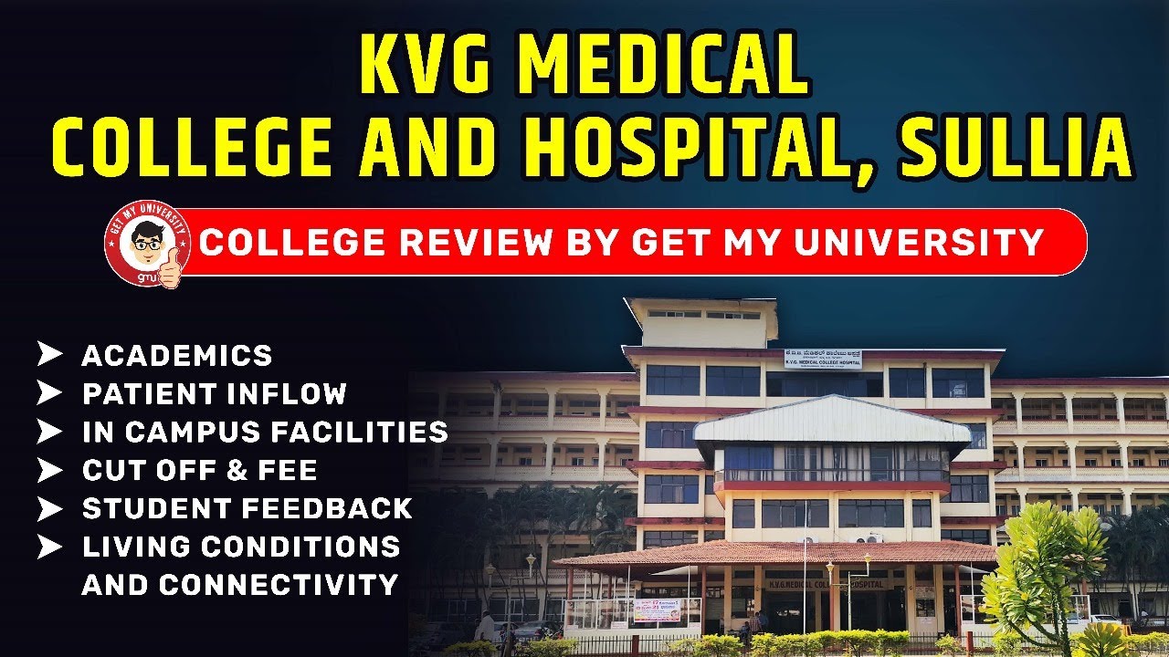KVG Medical College and Hospital | Academics | Cutoffs, Fees & NEET Counselling
