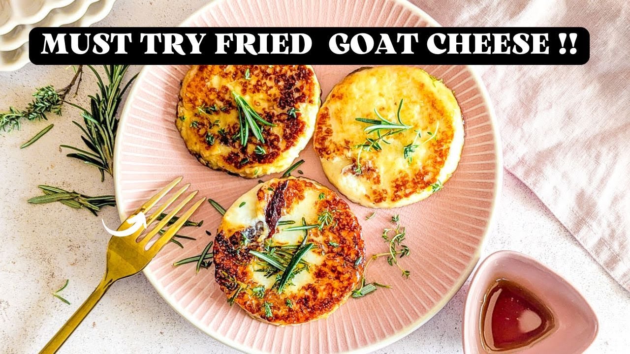 The Perfect Fried Goat Cheese (Without The Breading)