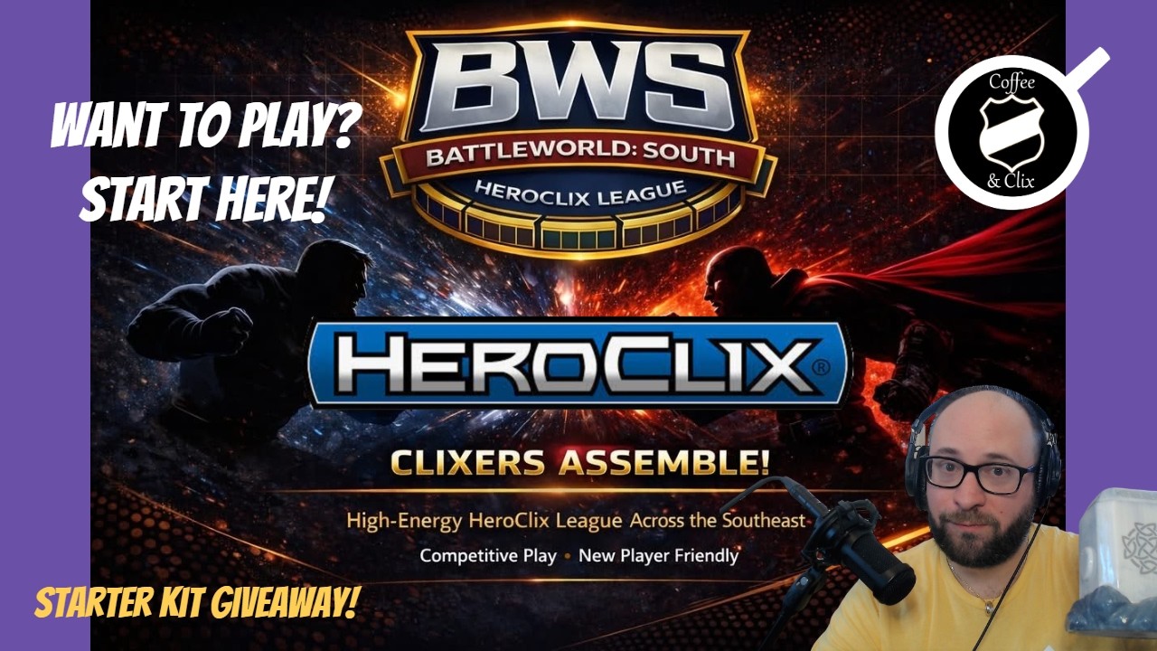 Heroclix League Now Forming! | Battleworld: South Heroclix League (New Player Friendly)