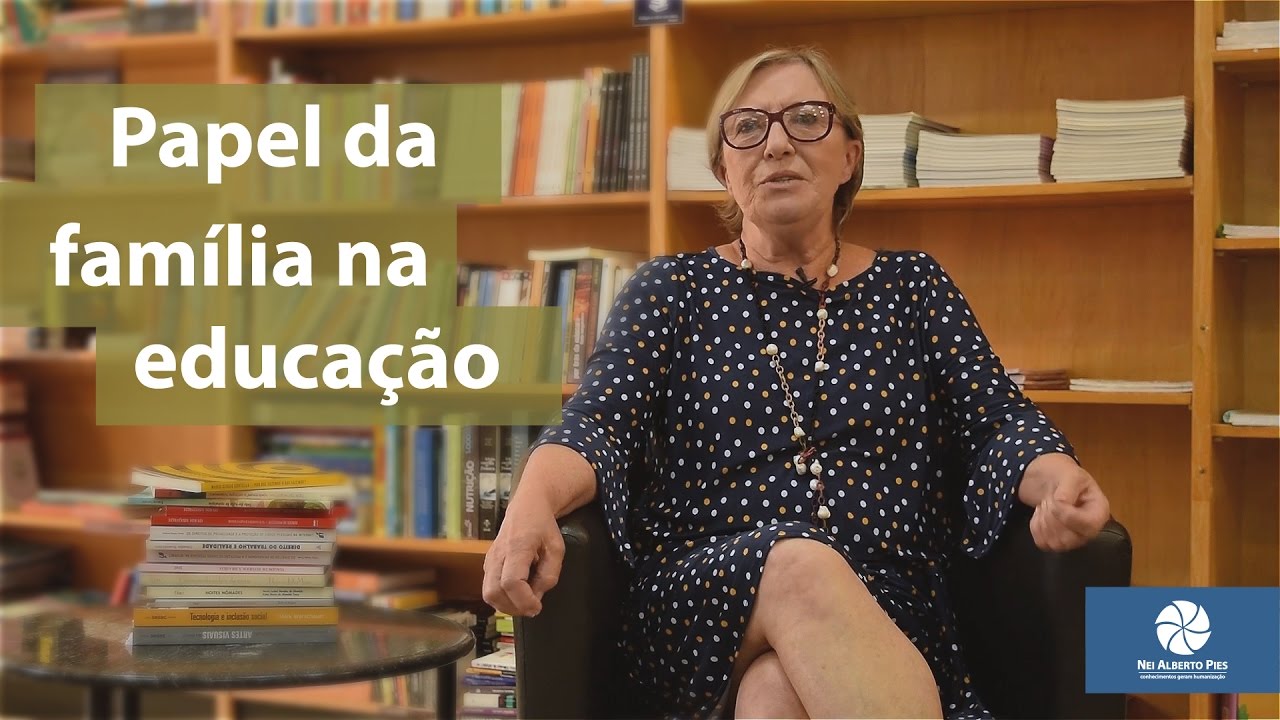 Papel da família na educação - Sueli Gehlen Frosi