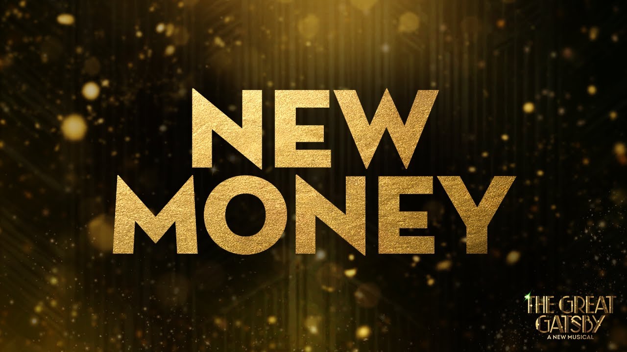 New Money (Samantha Pauly and Company) | The Great Gatsby on Broadway