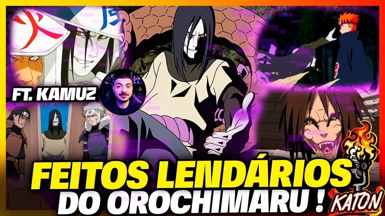 FEITOS DO OROCHIMARU - ft. Kamuz @🔥KATON @RadarAnime  PODCAST #170
