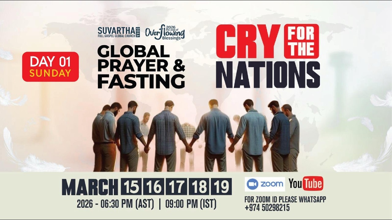 5 DAYS GLOBAL PRAYER & FASTING || CRY FOR THE NATIONS || DAY 1 || 15-MAR-2026