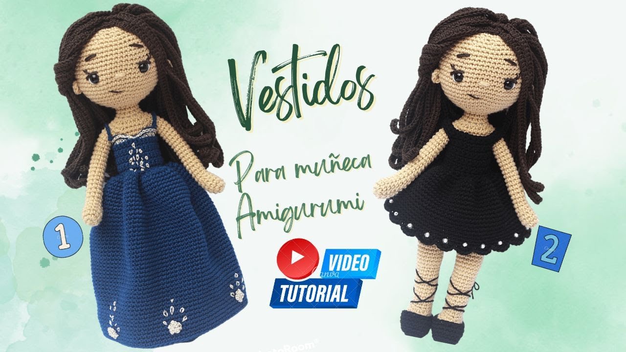 VESTIDOS Y ZAPATOS 👠👗para Muñeca Amigurumi | Cuerpo Base