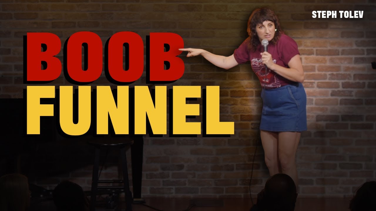 Boob Funnell (Crowd Work From Steph Tolev)
