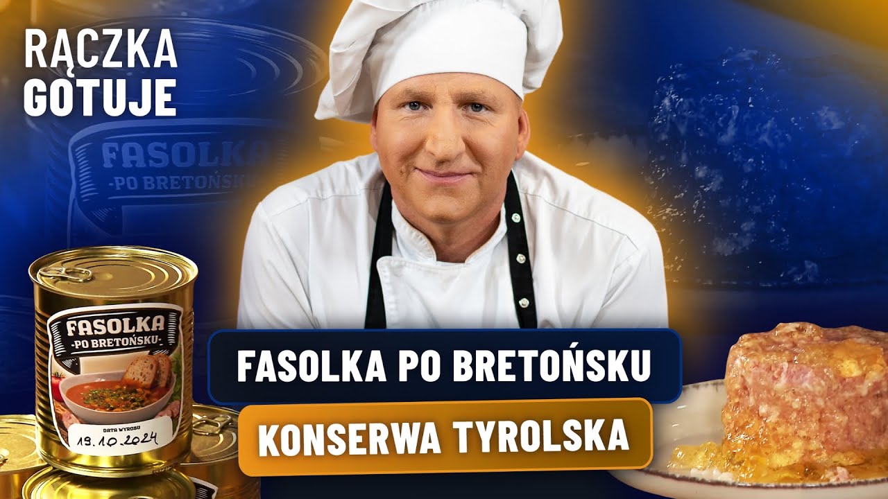 WIELKIE PUSZKOWANIE! Fasolka po bretońsku i konserwa tyrolska | RĄCZKA GOTUJE
