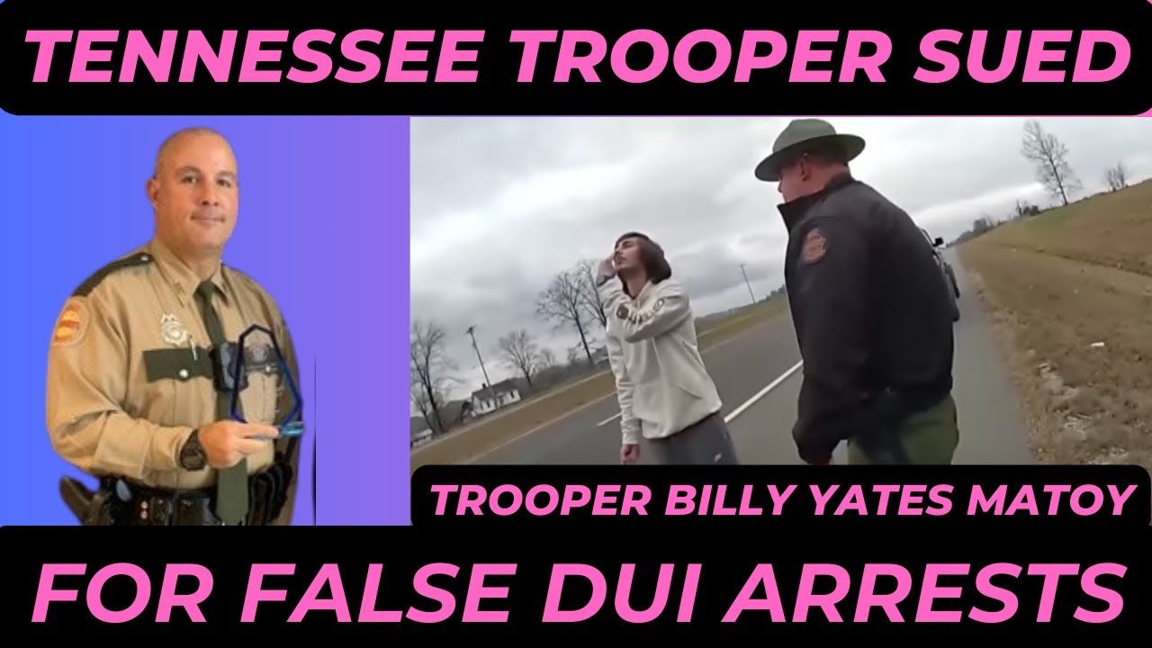 Tennesse Trooper SUED for making FALSE DUI ARRESTS
