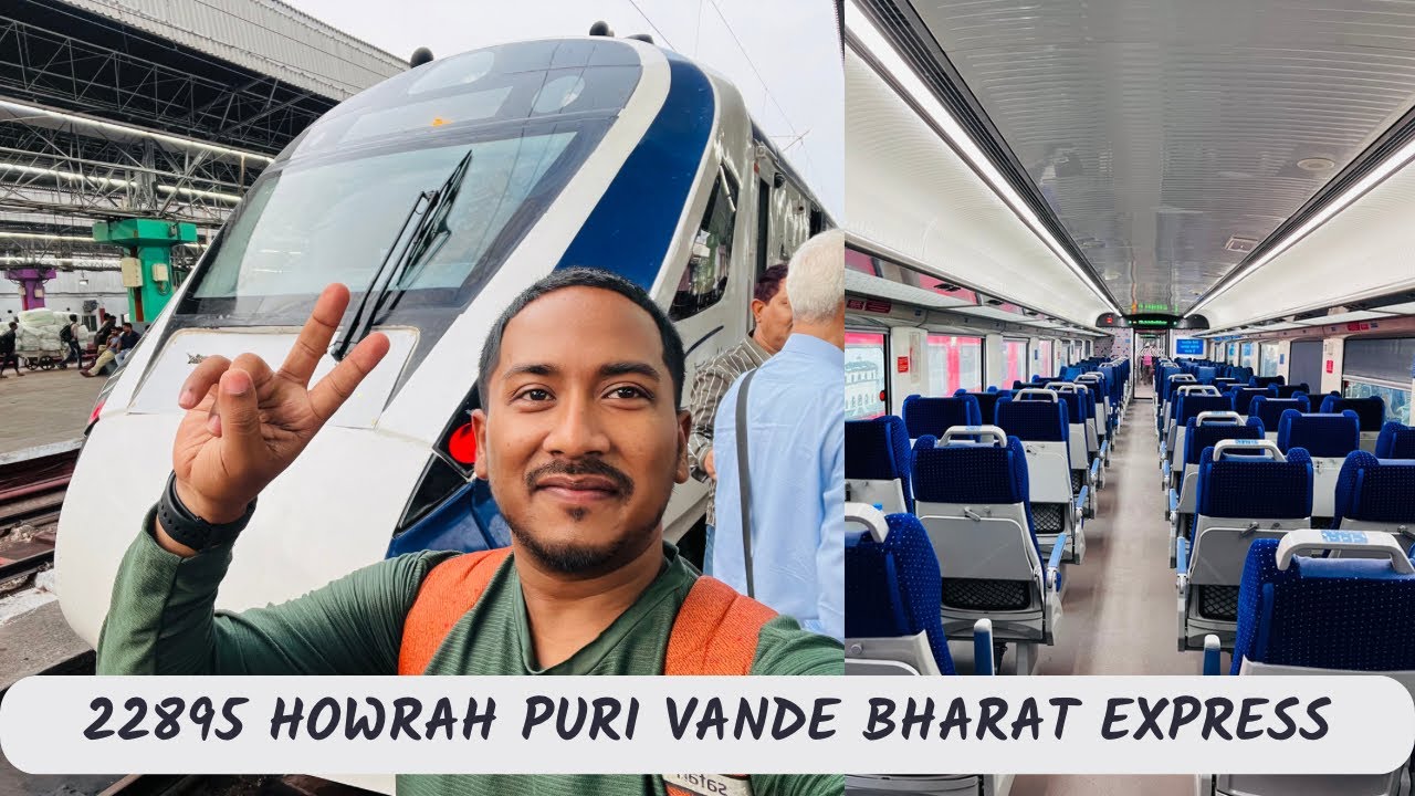 HOWRAH TO PURI VANDE BHARAT EXPRESS JOURNEY ॥ 22895 VANDE BHARAT EXPRESS