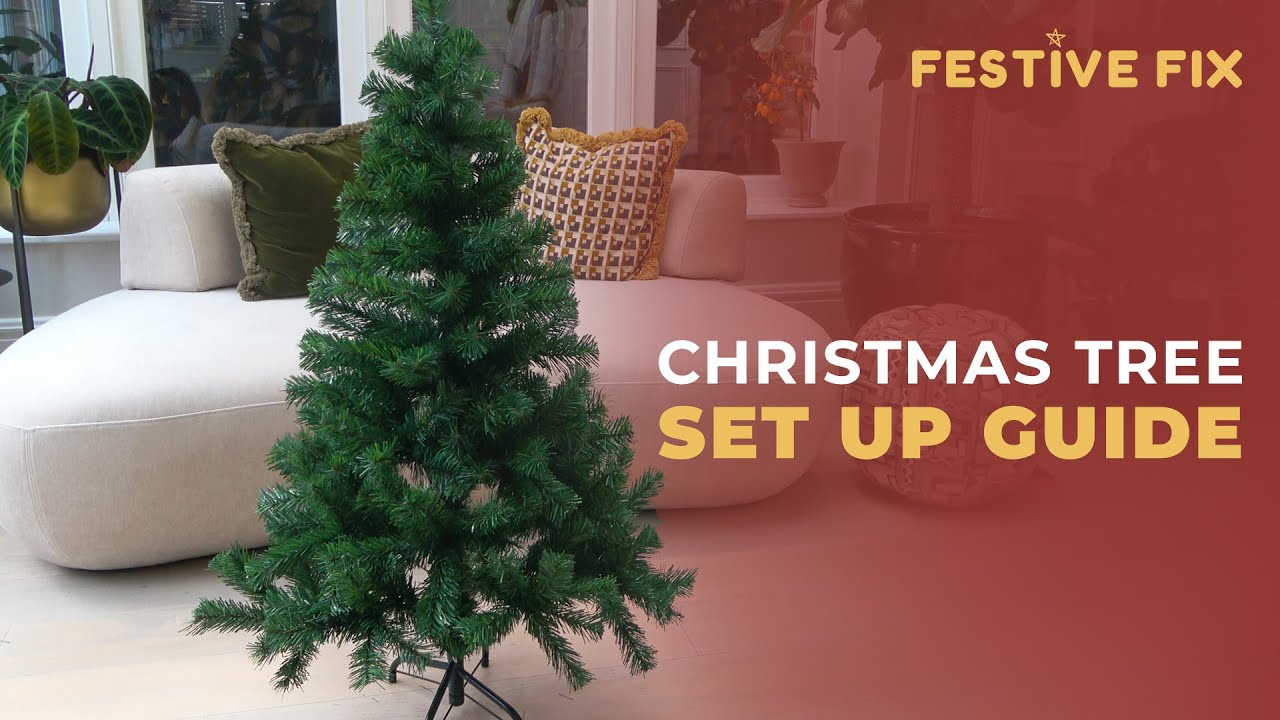 FESTIVE FIX - Christmas Tree: Set up Guide