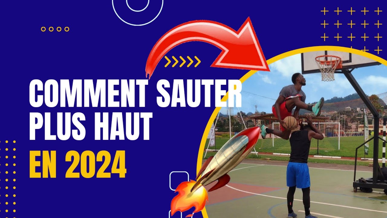COMMENT SAUTER PLUS HAUT EN 2024 - Tous les meilleurs exercices