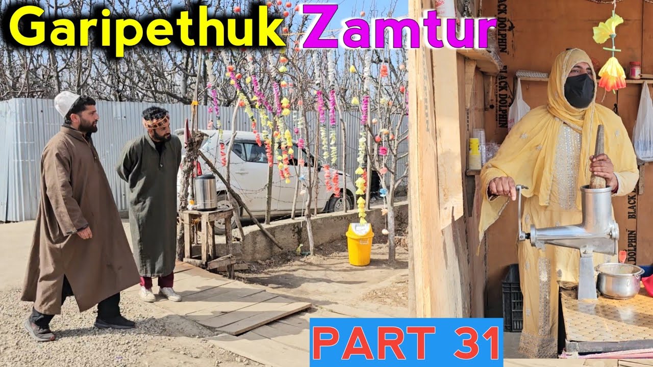 Garipethuk Zamtur / Part 31 / Kashmiri Drama