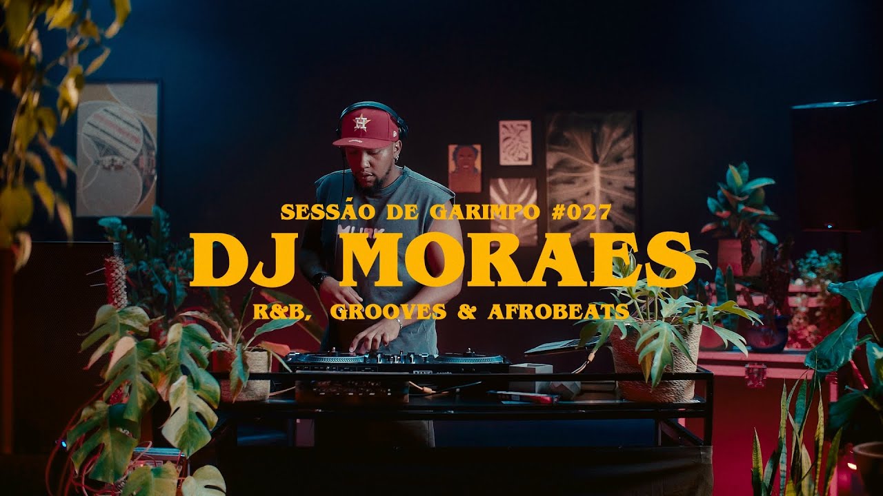 SESSÃO DE GARIMPO #027 - R&B, Grooves & Afrobeats by DJ MORAES