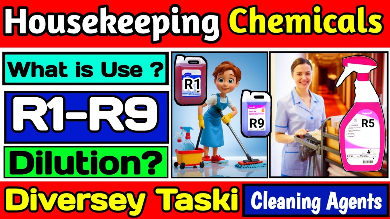 Housekeeping Chemicals Name List! Taski (R1 to R9) - Use and Dilution! Housekeeping Cleaning Agents