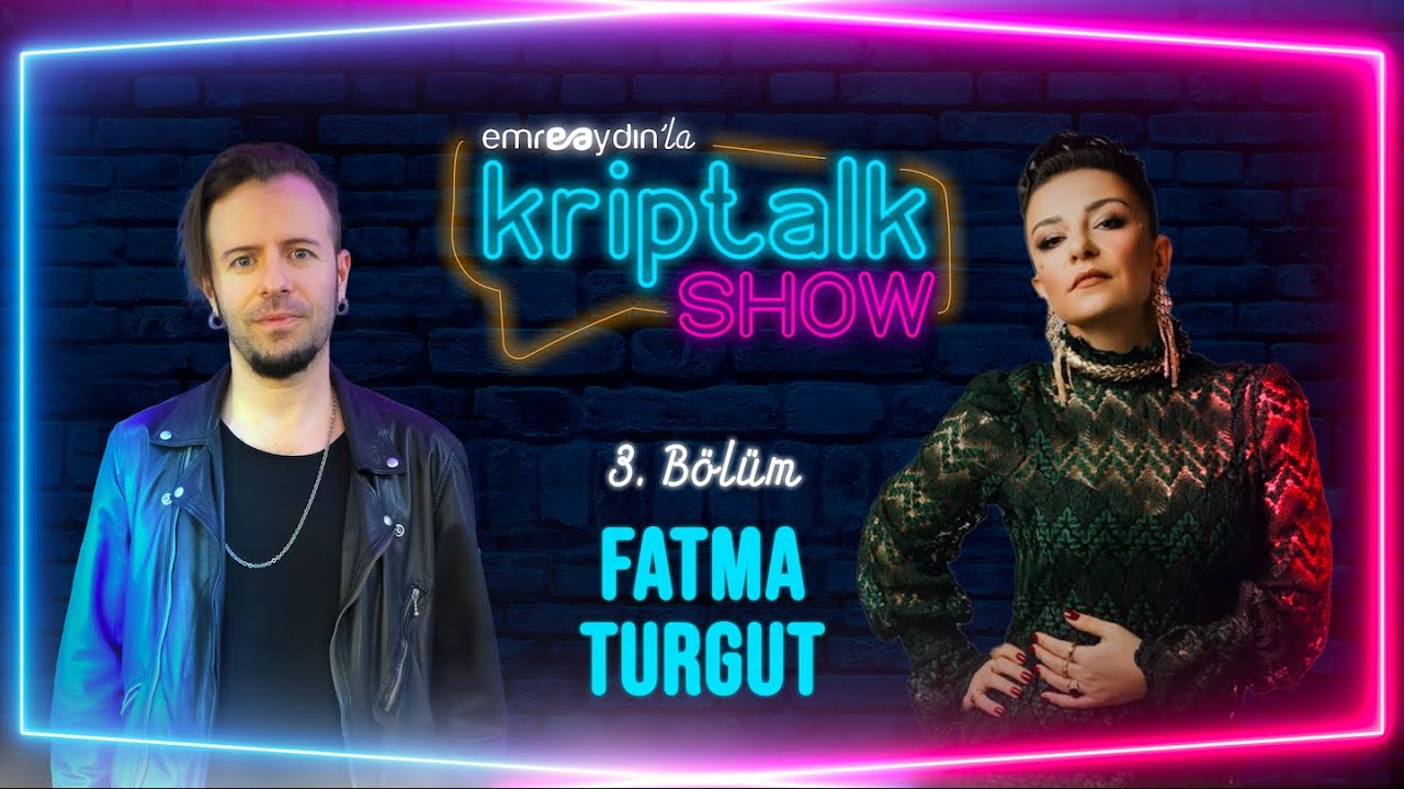 Emre Aydın ile Kriptalk Show #3 - Fatma Turgut