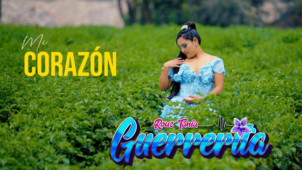 GUERRERITA - Rous Tania  -  MI CORAZÓN - 2024