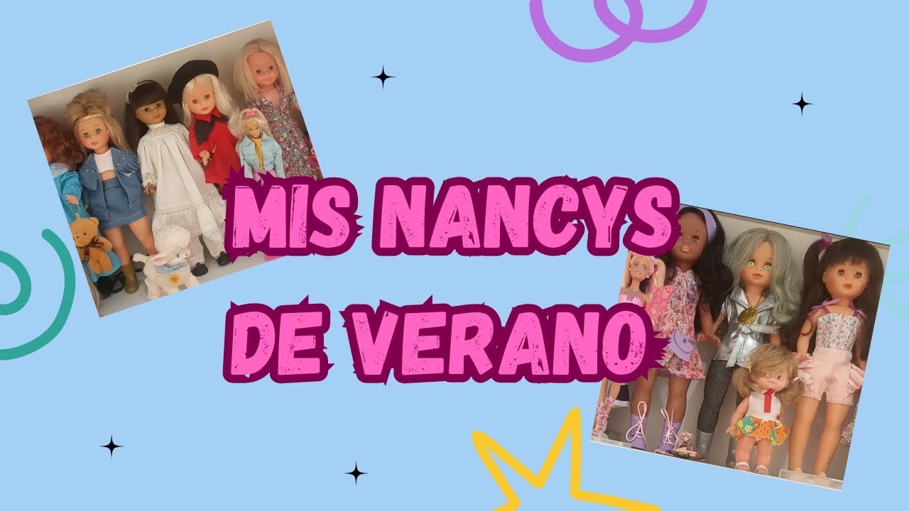 Mis Nancys vestidas de Verano