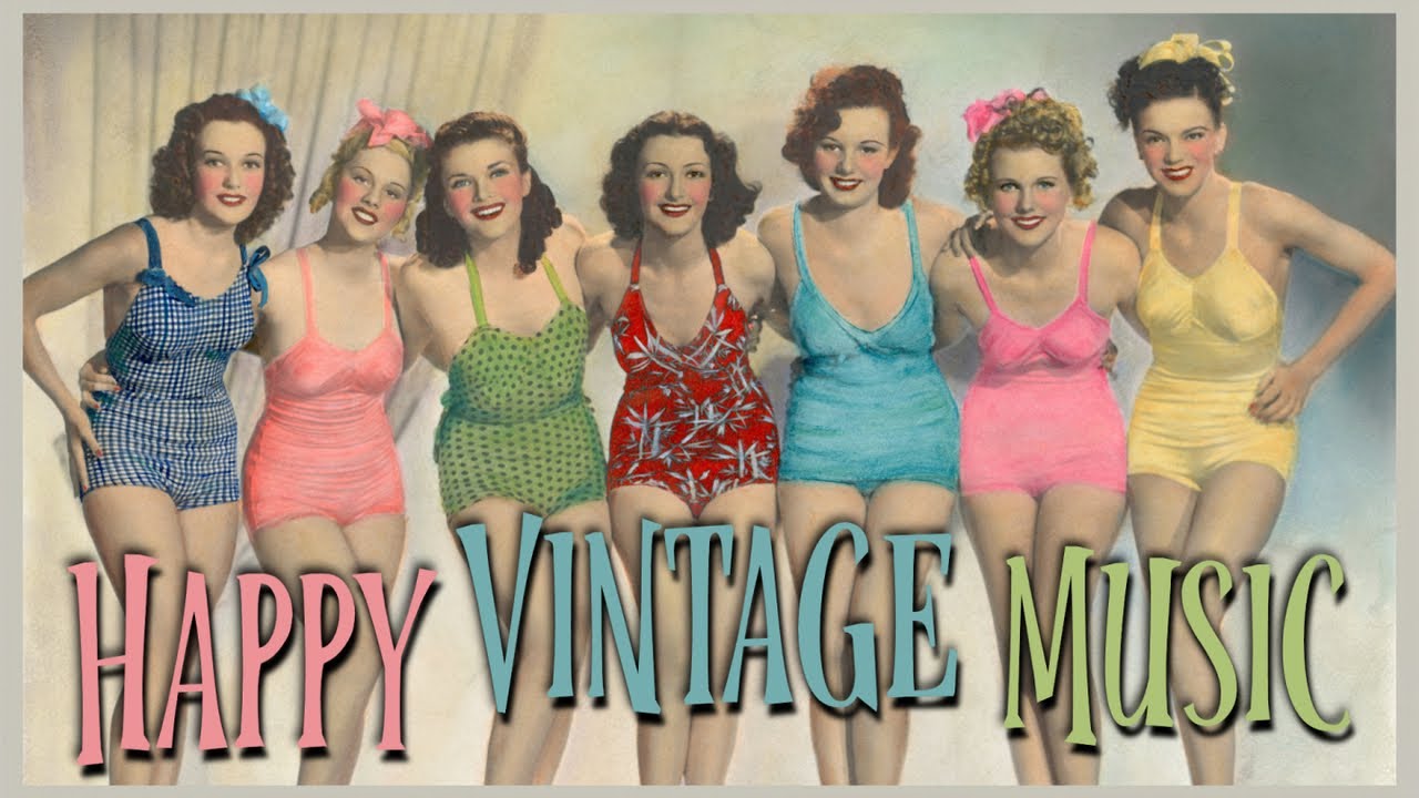Happy Vintage Music - The Best Songs From The Roaring 20s