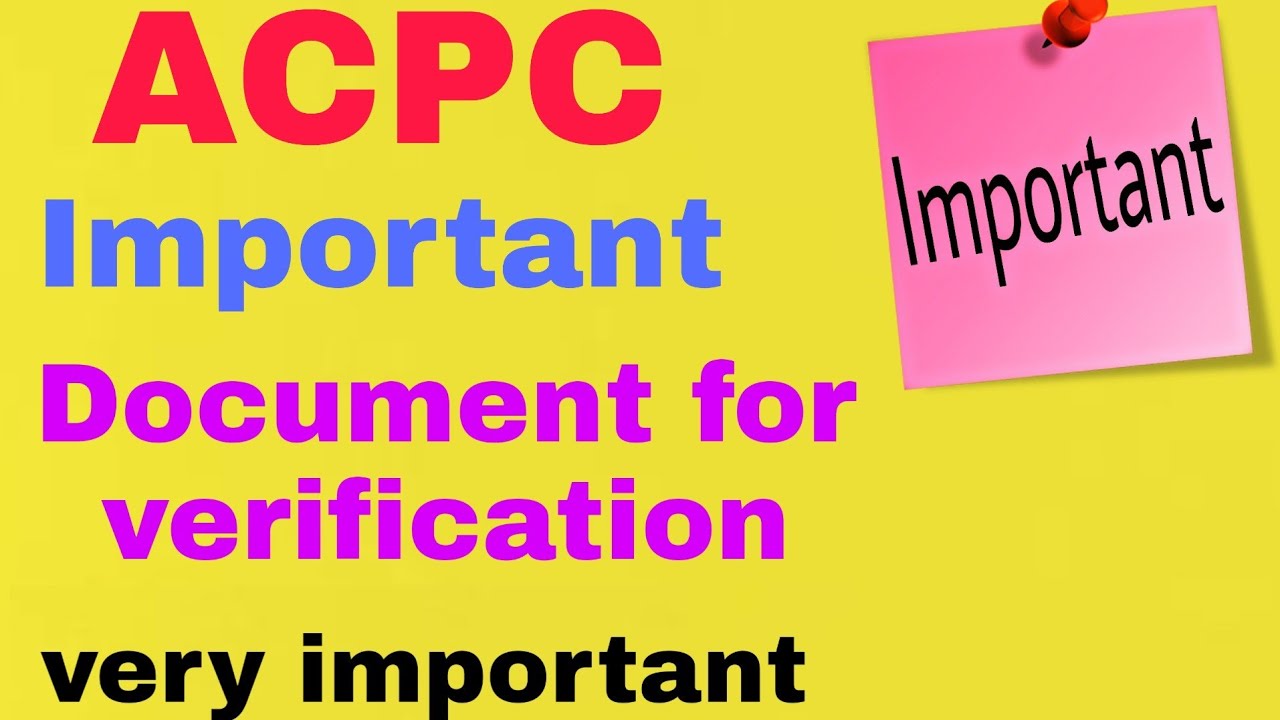 ACPC Documents required | ACPC Admission Process 2020