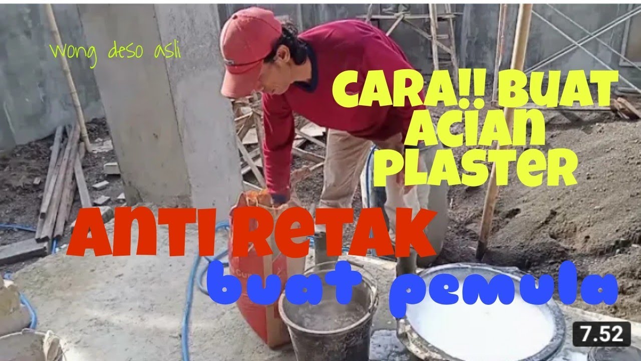 cara!!! buat acian plaster anti retak gak cepat kering buat pemula