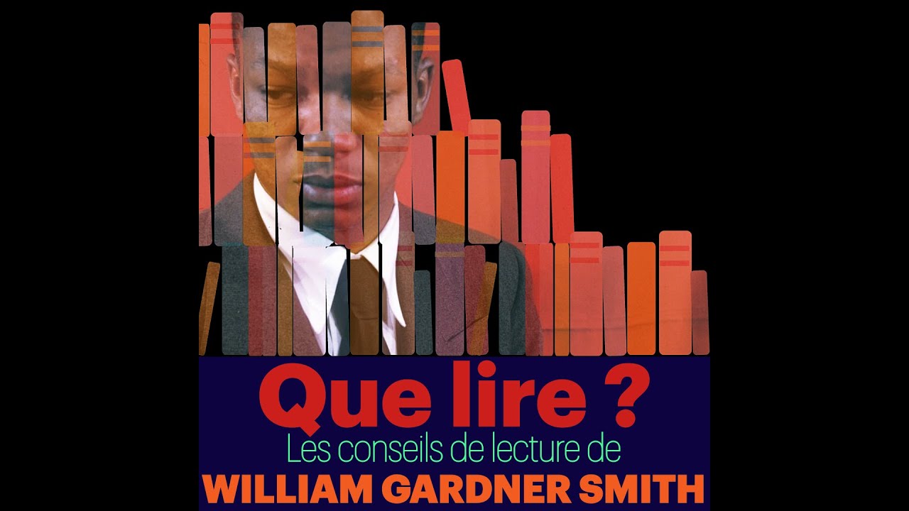 Que lire ? Les Conseils de lecture de William Gardner Smith