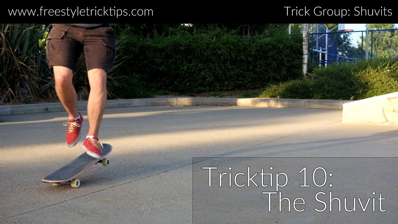 Freestyle Tricktip 10: The 180 Shuvit