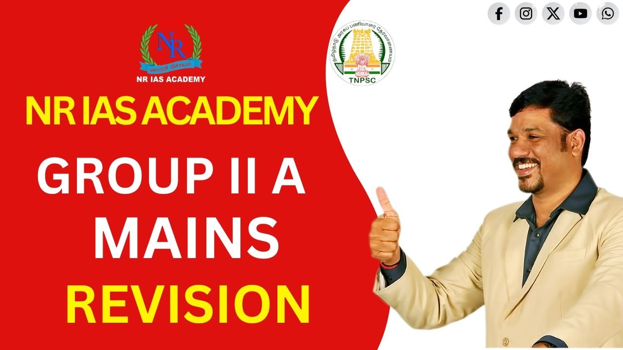 TNPSC I GROUP-I,II/IIA&IV I MORNING REVISION I NR IAS ACADEMY I VIJAYALAYALAYAN R