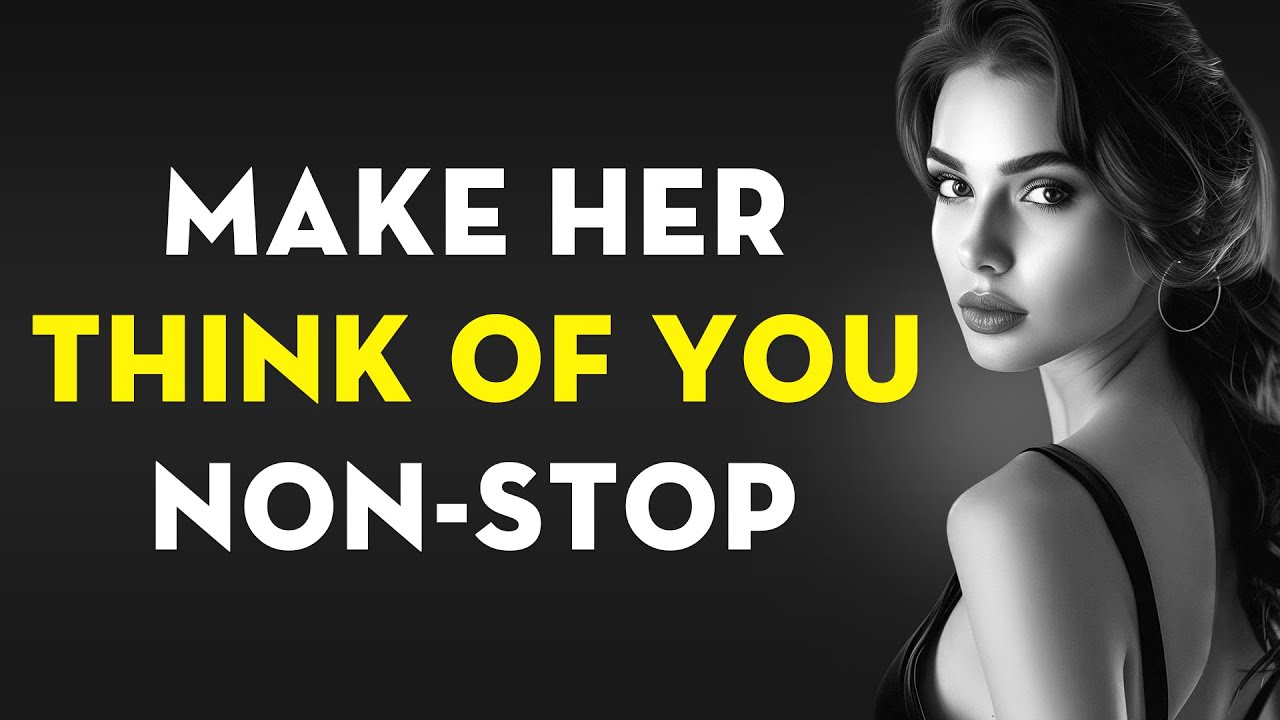 Make Any Woman Think About You All the Time (Just Do This!) | Stoicism - Stoic Legend