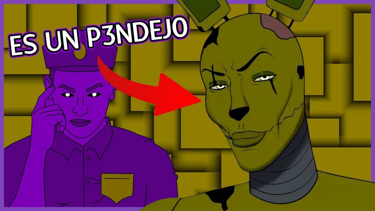 William Afton es un PENDEJ0