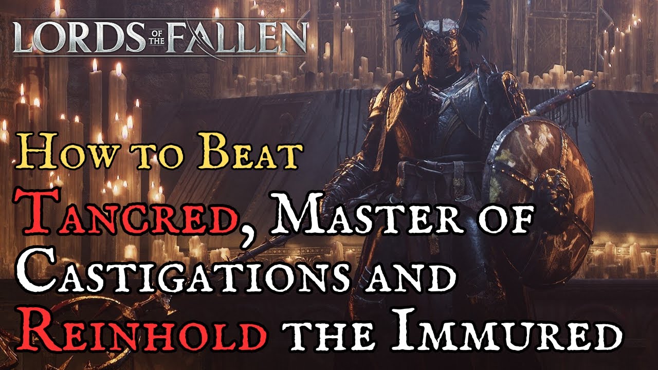 Lords of the Fallen (2023) | Tancred, Master of Castigations and Reinhold the Immured 4K| Boss Fight