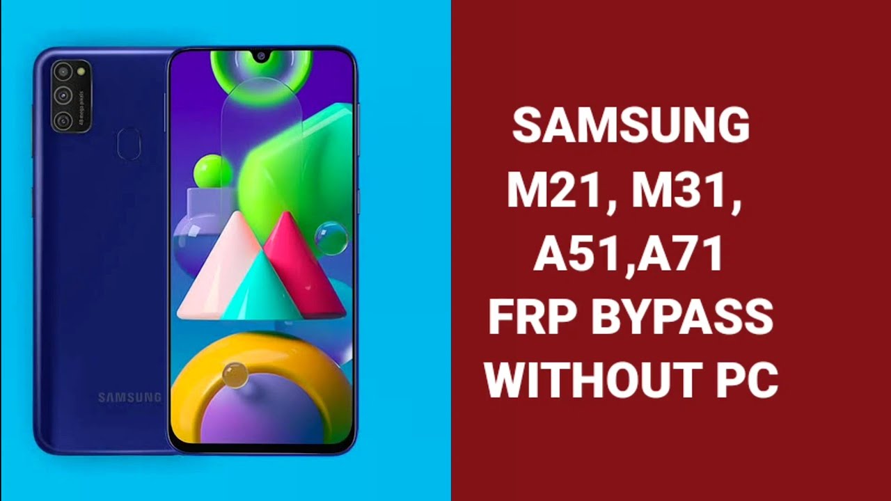 Samsung M21 FRP Bypass | M31, A51, A71 FRP Bypass Easy Method