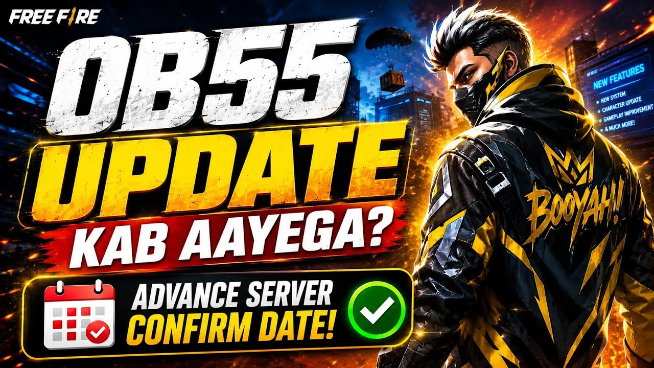 Free Fire OB55 Update Kab Aayega? | OB55 Advance Server Confirm Date 2026