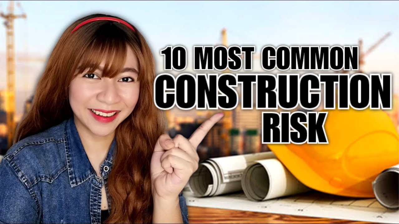 10 COMMON CONSTRUCTION RISK [ENG SUB]