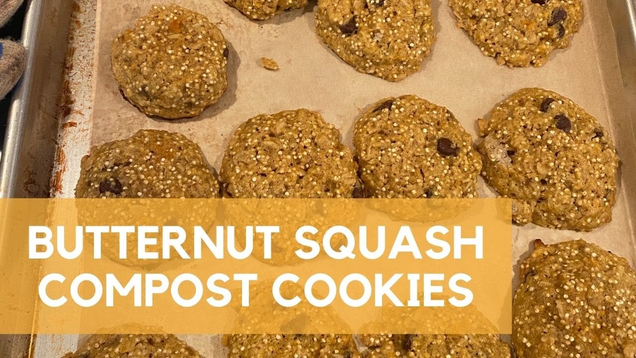 Butternut Squash Compost Cookies