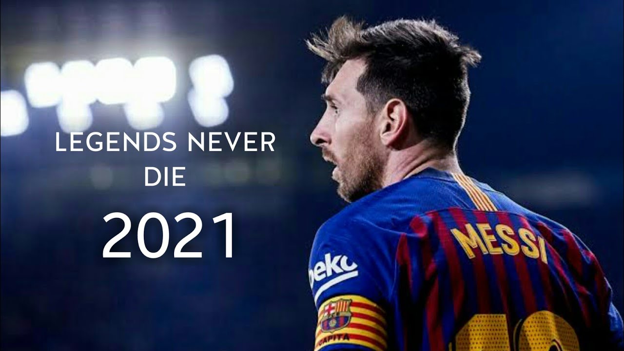 Lionel Messi | Legends Never Die • Farewell 2021 • HD